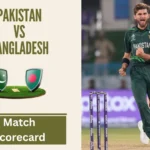 Pakistan National Cricket Team vs Bangladesh National Cricket Team Match Scorecard