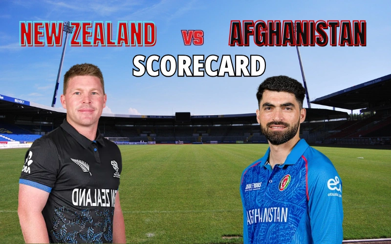New Zealand National Cricket Team vs Afghanistan National Cricket Team Match Scorecard