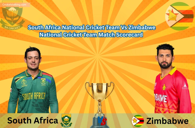 South Africa National Cricket Team Vs Zimbabwe National Cricket Team Match Scorecard