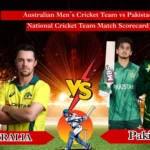 Australian Men’s Cricket Team vs Pakistan National Cricket Team Match Scorecard